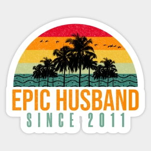 Epic Husband Since 2011 - Funny 10th wedding anniversary gift for him Sticker